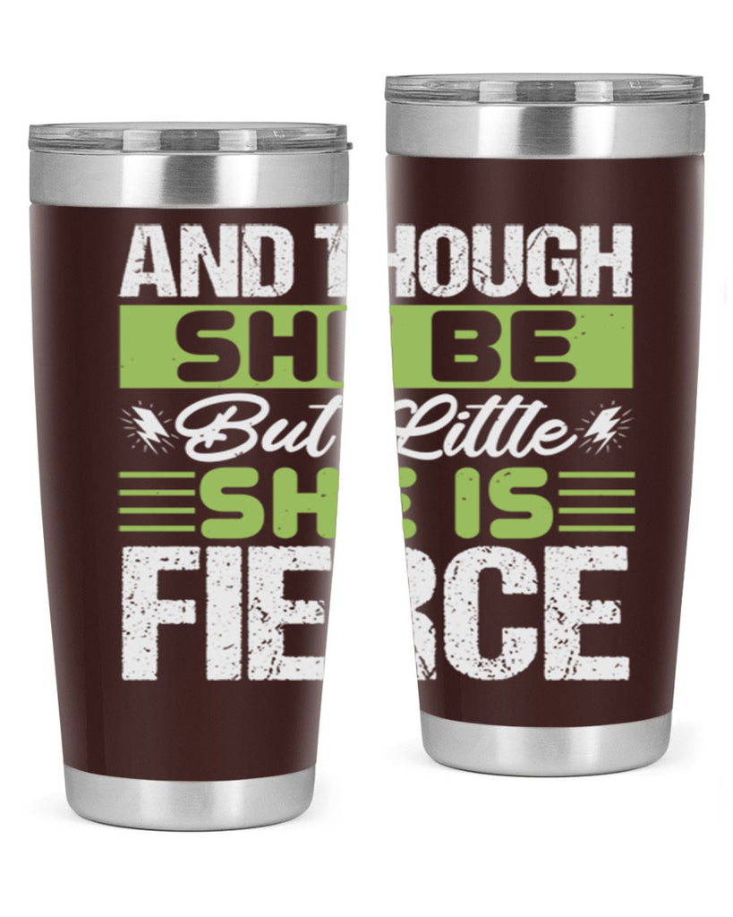 She is little but fierce Style 173#- baby- tumbler