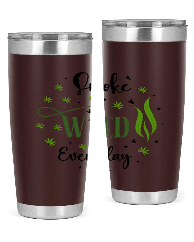 Smoke Weed Everyday 247#- marijuana- Tumbler