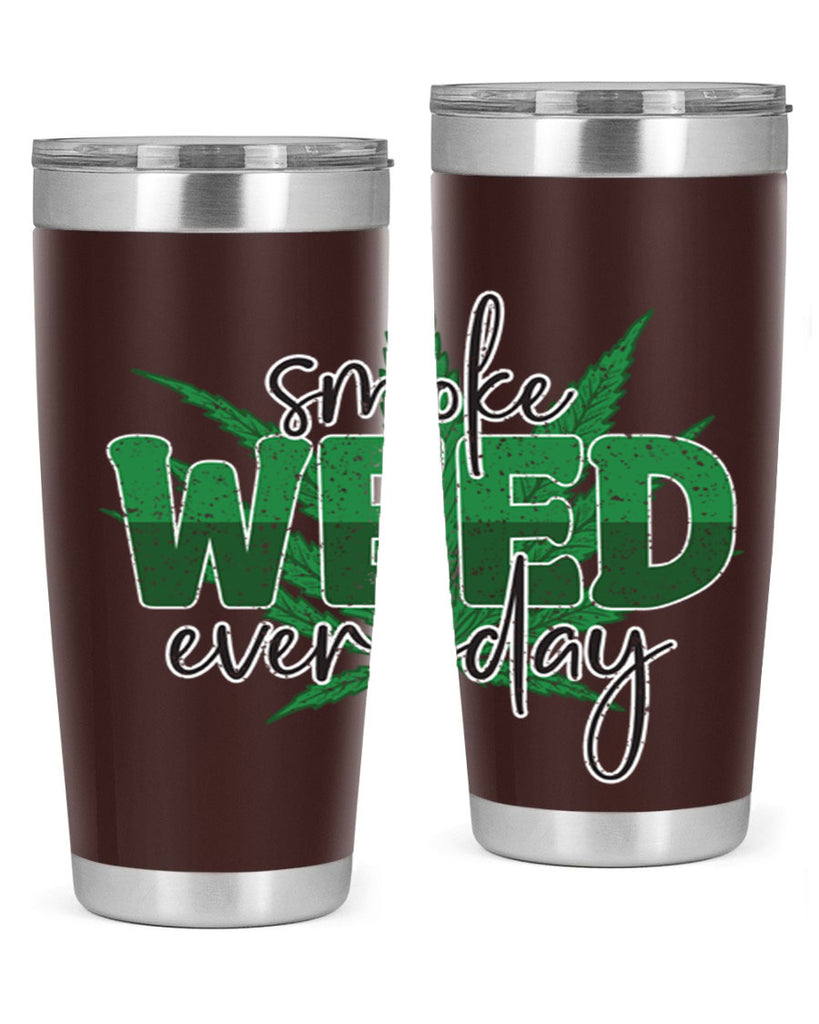 Smoke Weed Everyday Sublimation 244#- marijuana- Tumbler