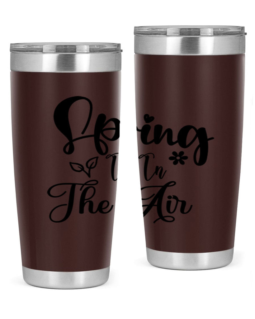 Spring Is In The Air 459#- spring- Tumbler
