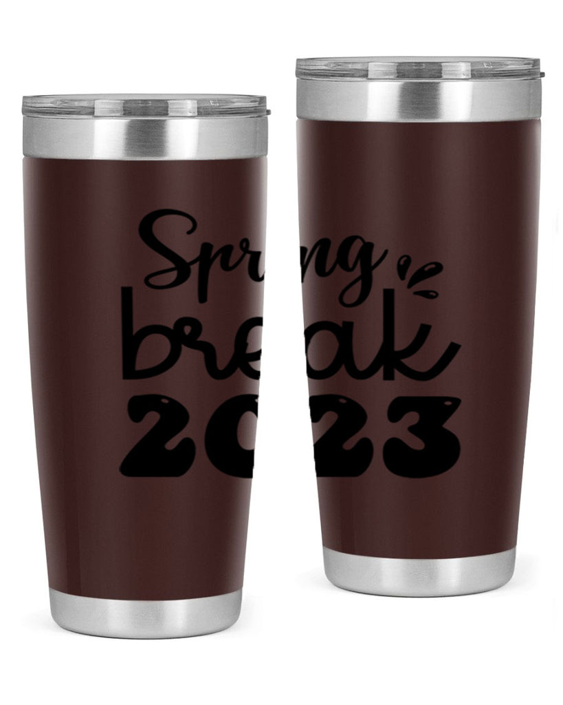 Spring break  483#- spring- Tumbler