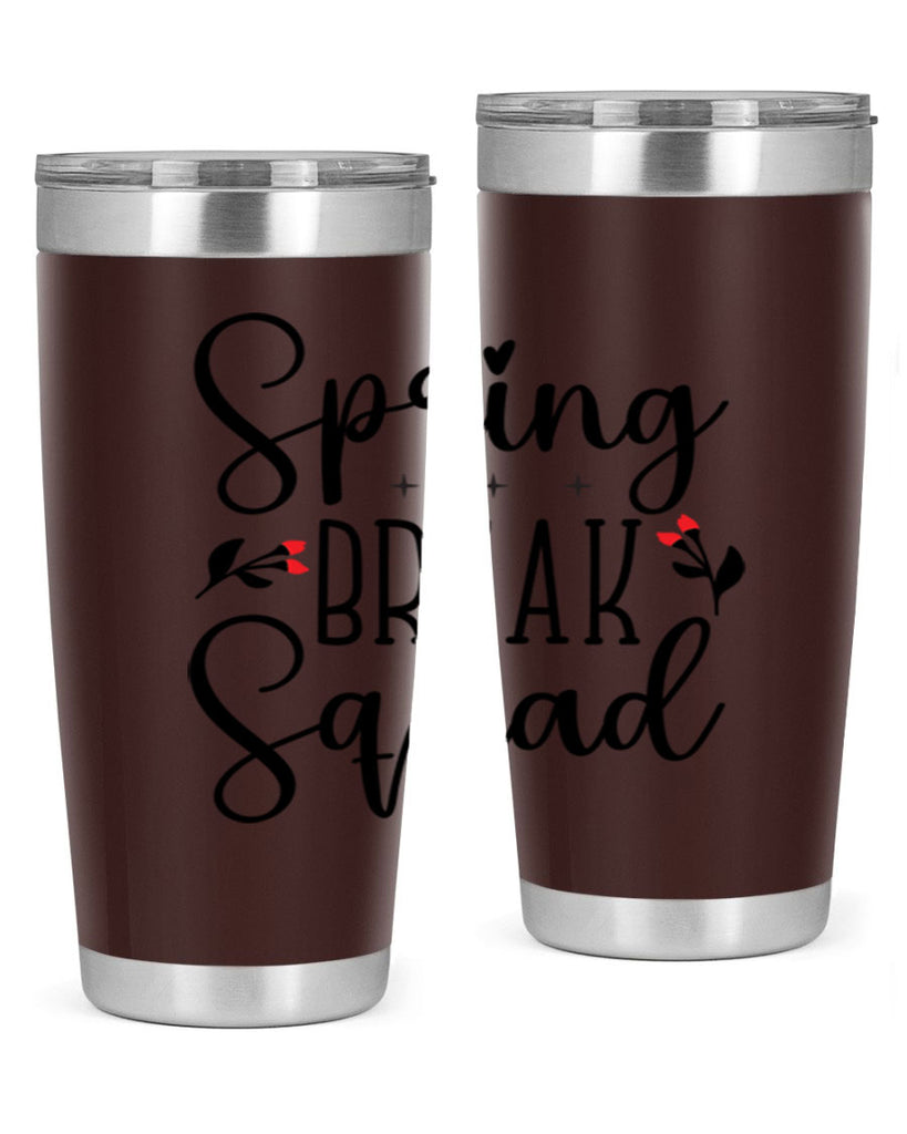 Spring break squad  485#- spring- Tumbler