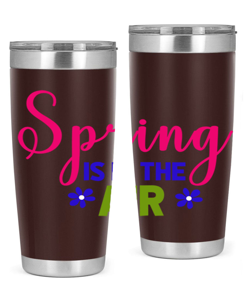 Spring is in the Air 468#- spring- Tumbler