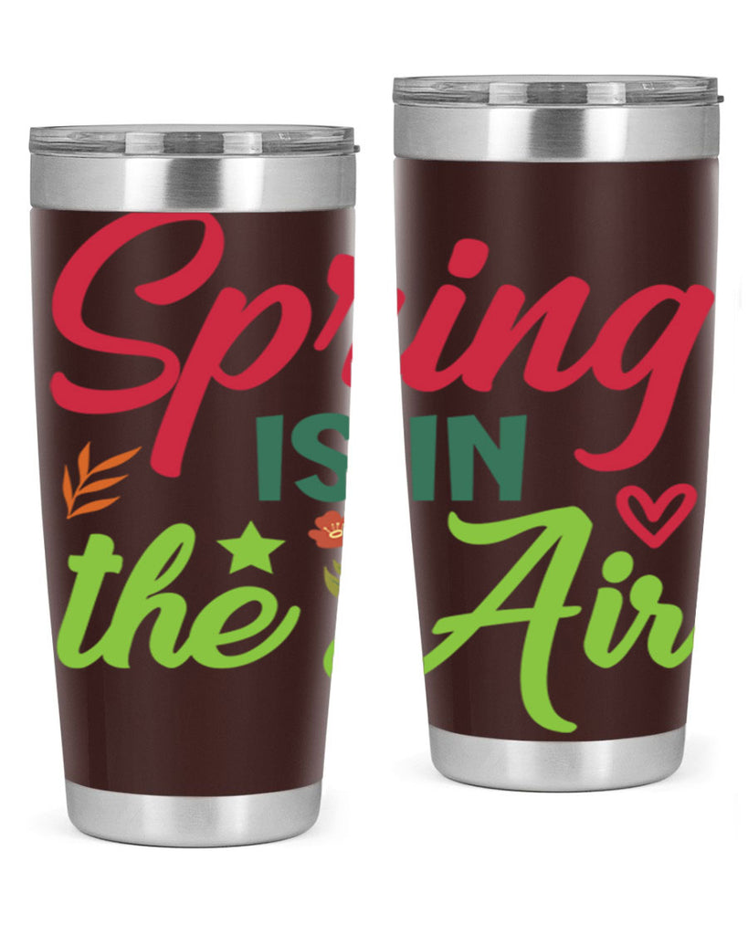 Spring is in the Air 503#- spring- Tumbler