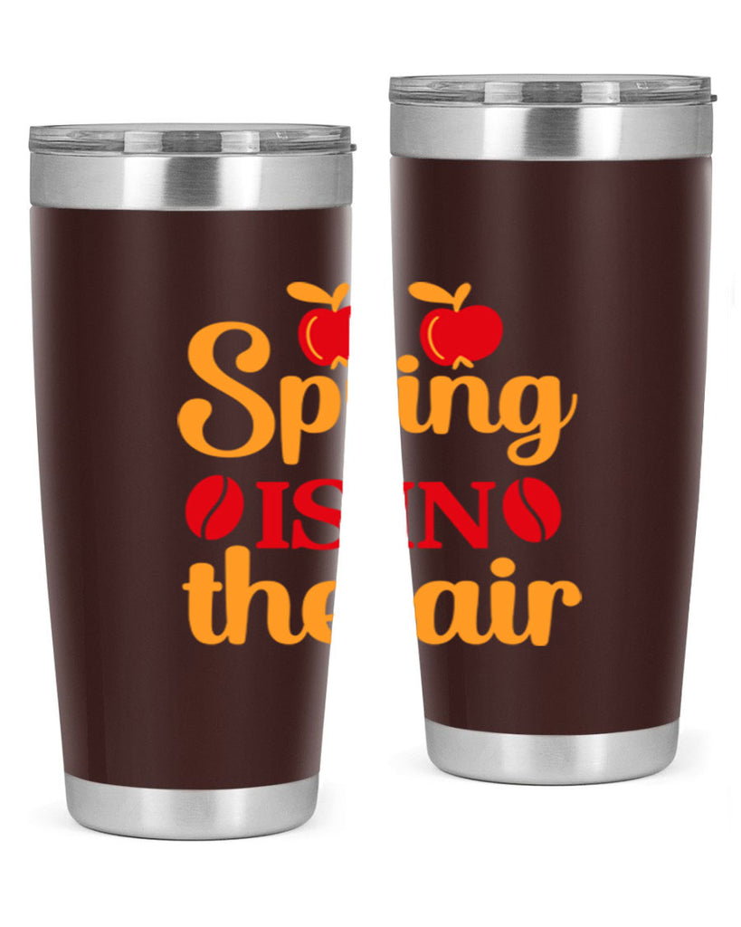 Spring is in the air 460#- spring- Tumbler