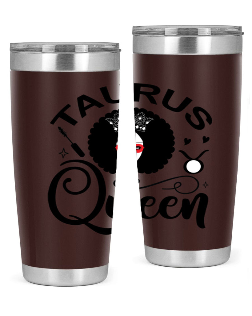 Taurus queen 505#- zodiac- Tumbler