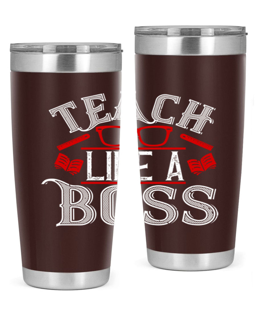 Teach like a boss Style 17#- teacher- tumbler