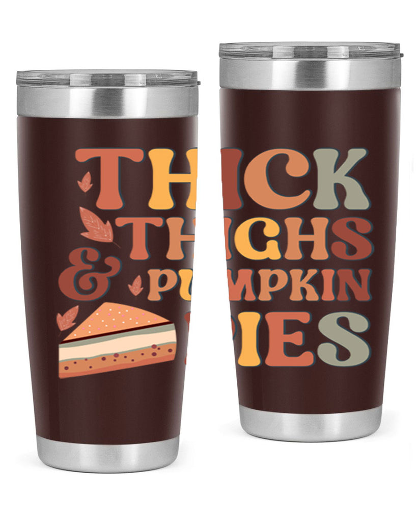 Thick Thighs And Pumpkin Pies 613#- fall- Tumbler
