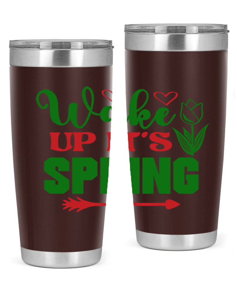 Wake Up Its Spring 562#- spring- Tumbler