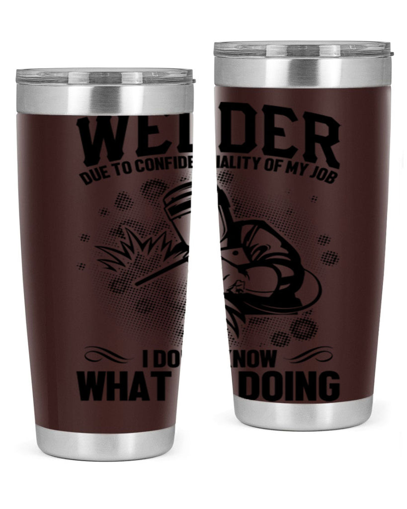 Welder due to Style 5#- welder- tumbler