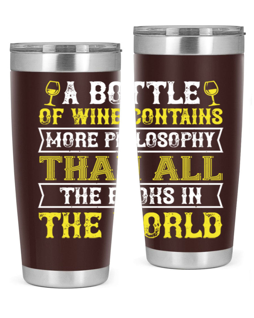 a bottle of wine contains more philosophy 97#- wine- Tumbler