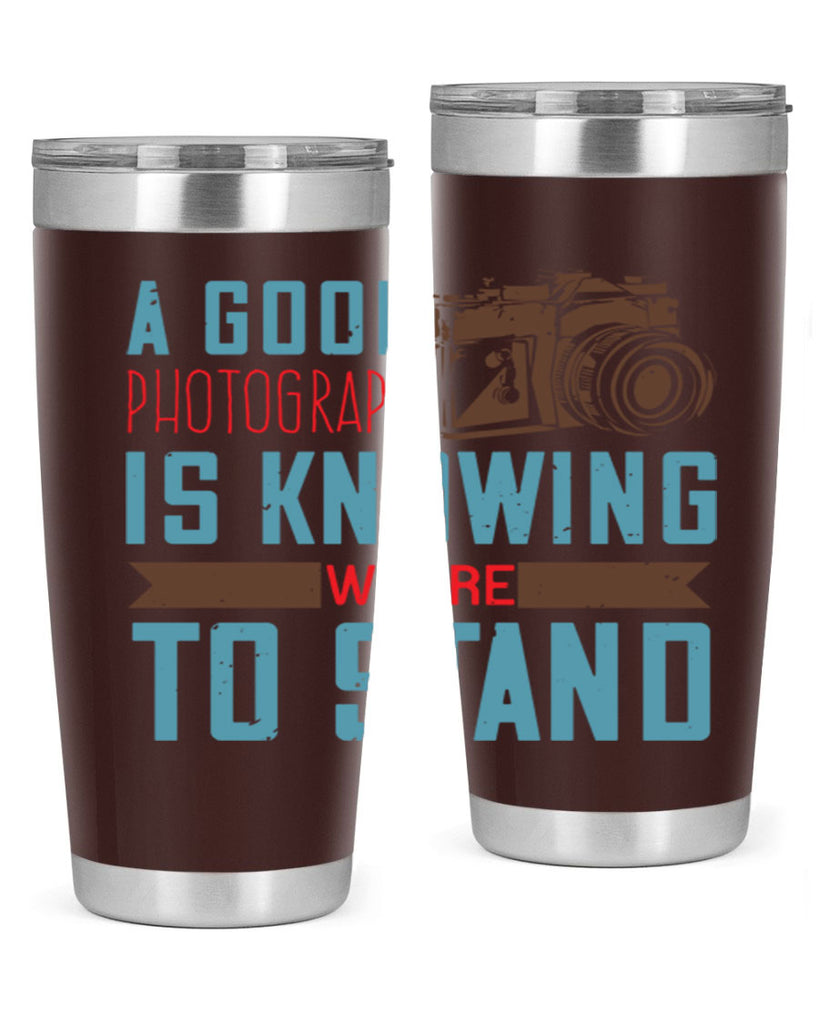 a good photograph is knowing where to stand 49#- photography- Tumbler