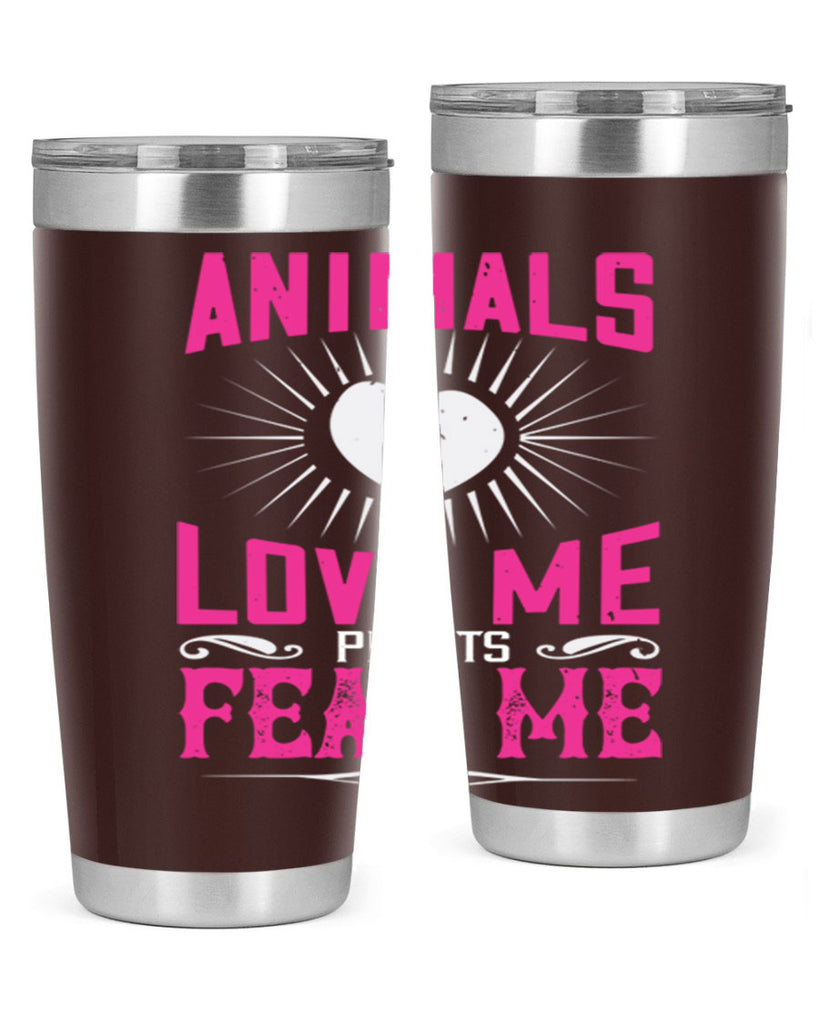 animals love me 102#- vegan- Tumbler