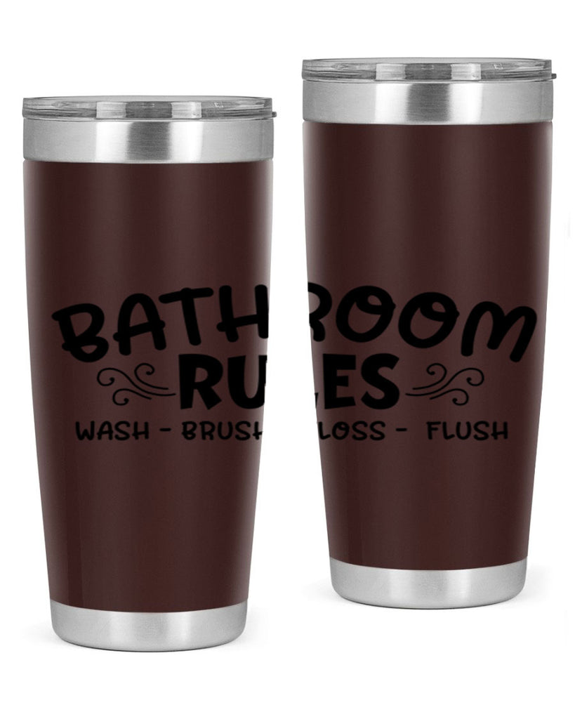 bathroom rules wash brush floss flush 91#- bathroom- Tumbler