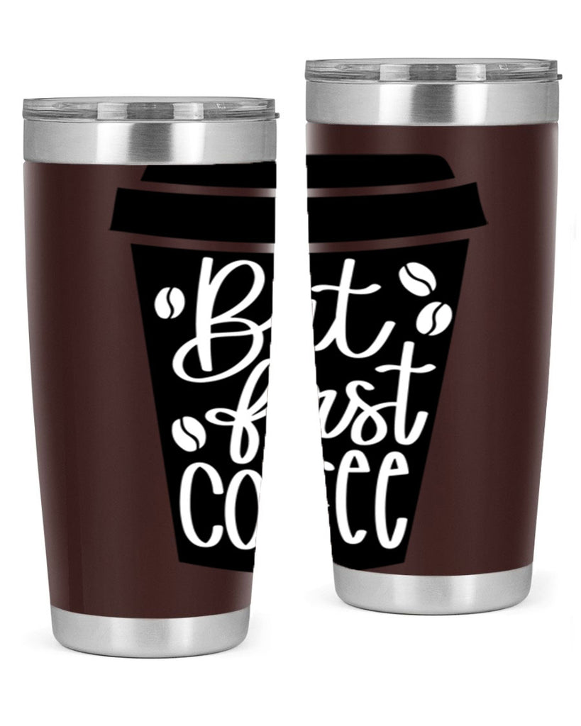 but first coffee 187#- coffee- Tumbler