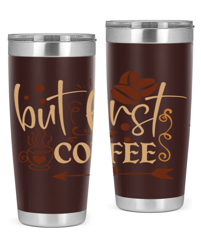 but first coffee 224#- coffee- Tumbler