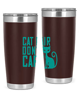 cat hair dont care Style 30#- cat- Tumbler
