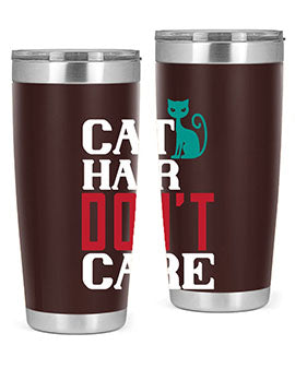 cat hair dont care o Style 29#- cat- Tumbler
