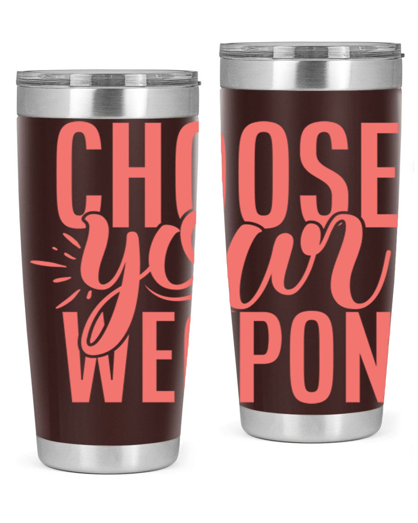 choose your weapon 18#- kitchen- Tumbler