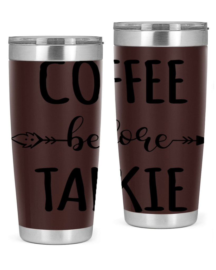 coffee before talkie 248#- coffee- Tumbler