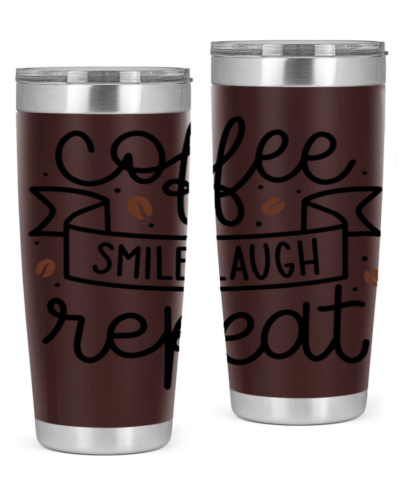 coffee smile laugh repeat 139#- coffee- Tumbler