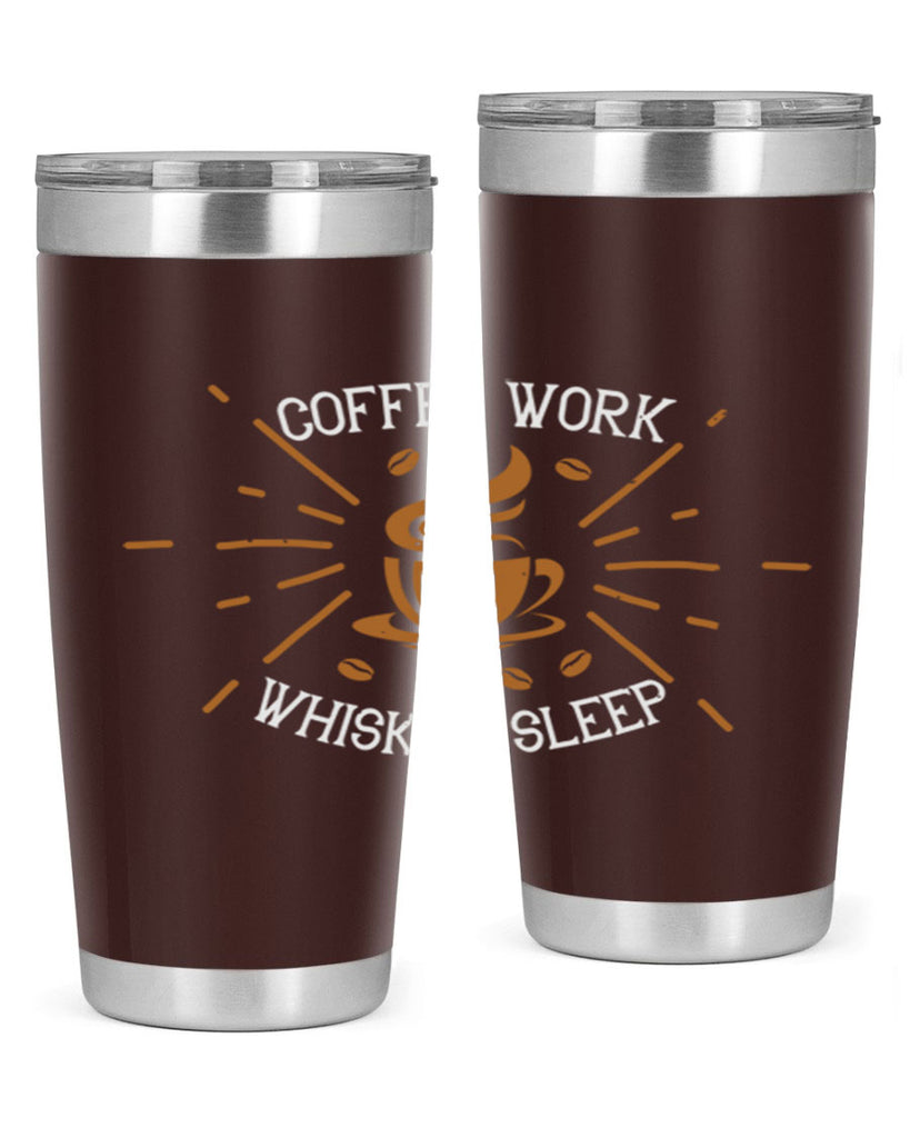 coffee work whiskey sleep 275#- coffee- Tumbler