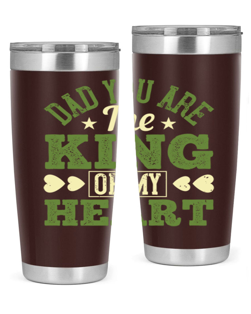 dad you are the king of my heart 253#- fathers day- Tumbler