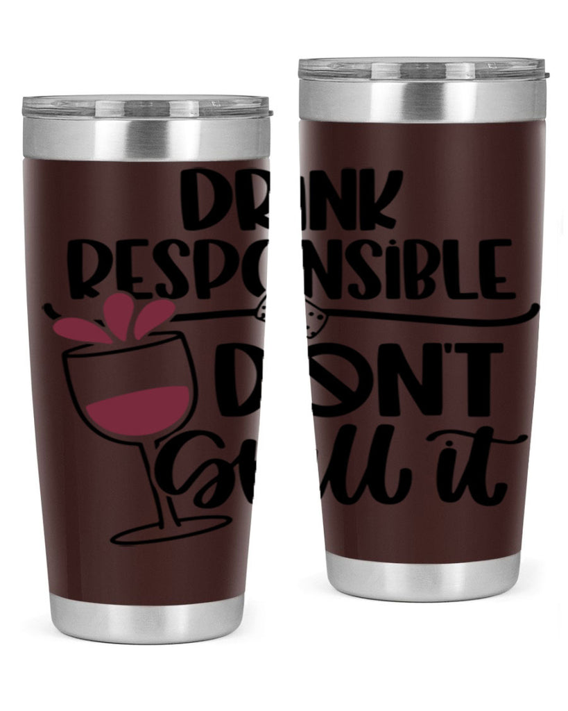 drink responsible dont 57#- wine- Tumbler