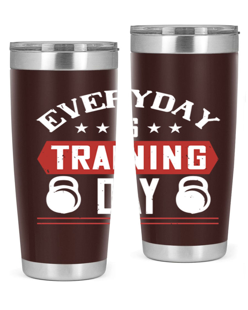 everyday is training day 54#- gym- Tumbler