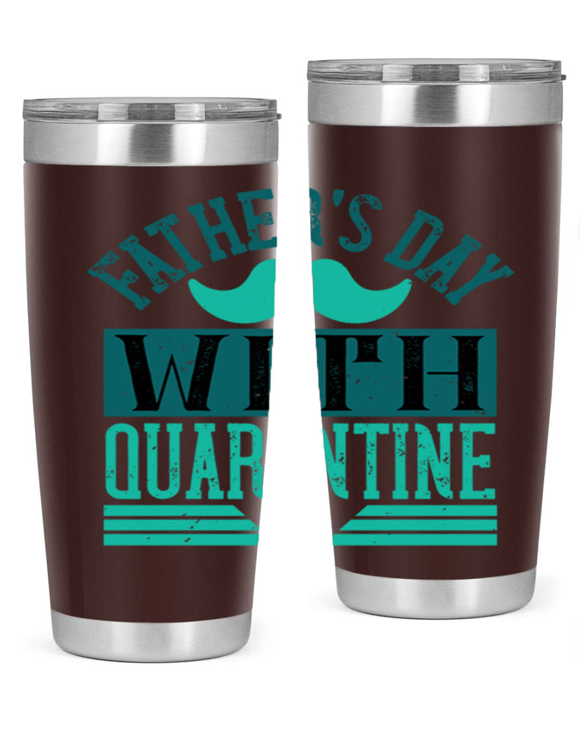 fathers day with quarantine 222#- fathers day- Tumbler