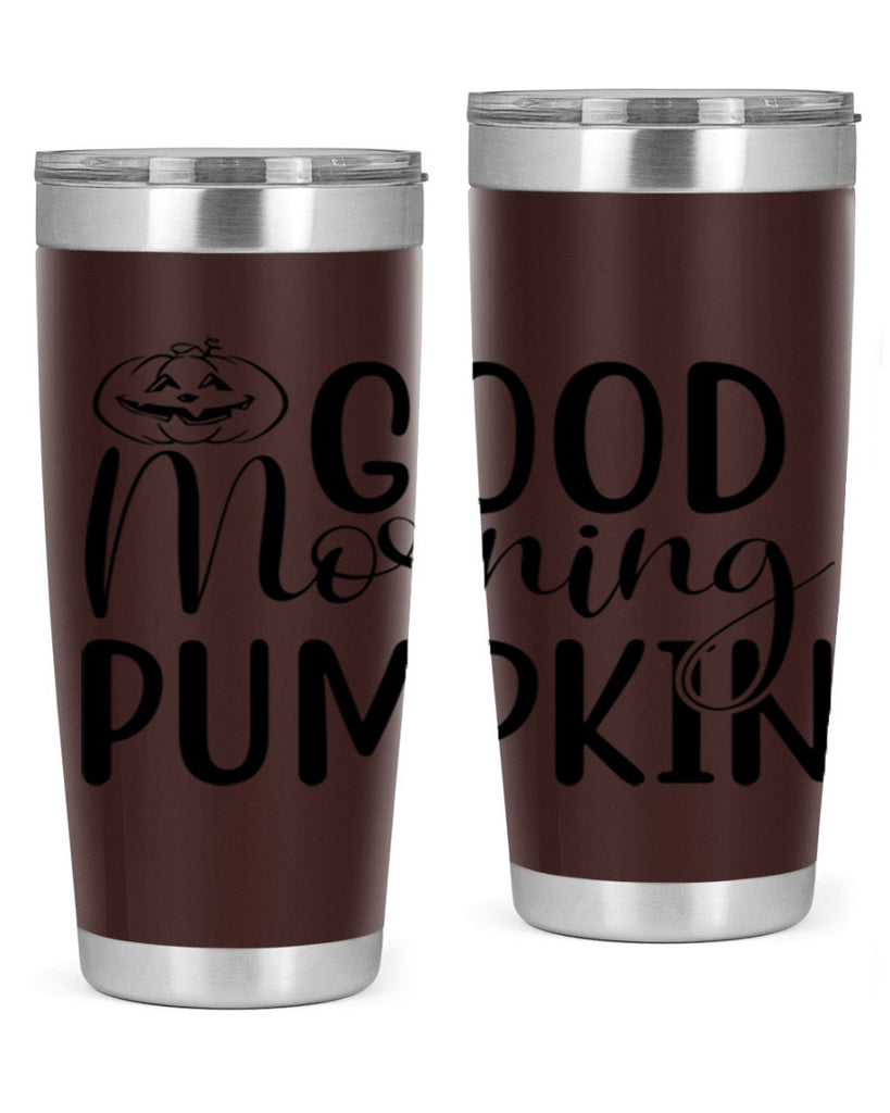 good morning pumpkin 207#- fall- Tumbler