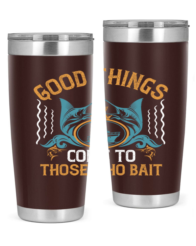 good things come to those who bait 263#- fishing- Tumbler