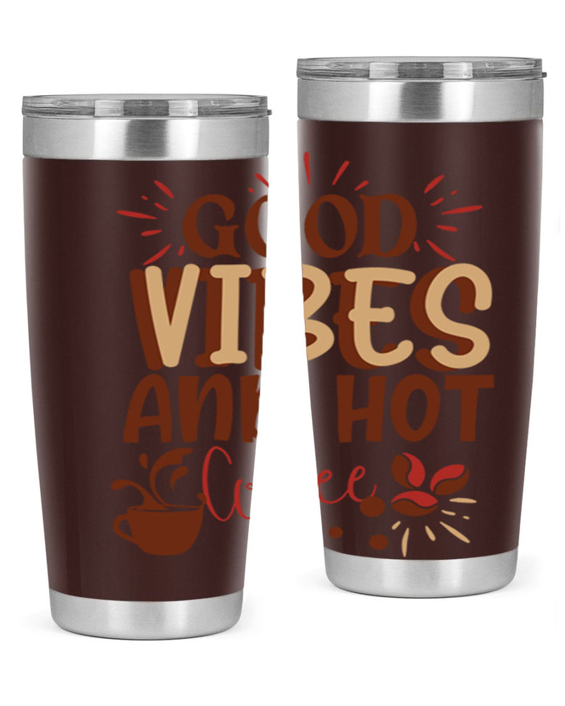 good vibes and hot coffee 212#- coffee- Tumbler