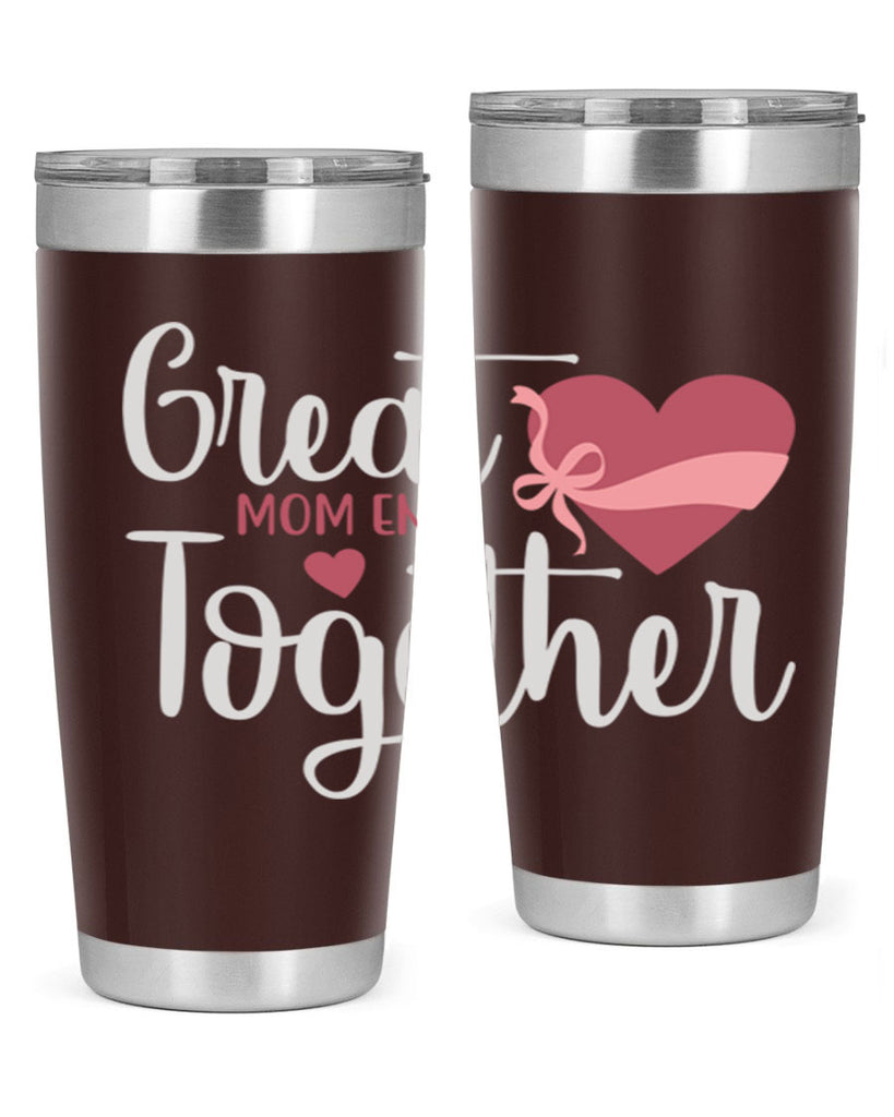 great mom ents together 173#- mom- Tumbler