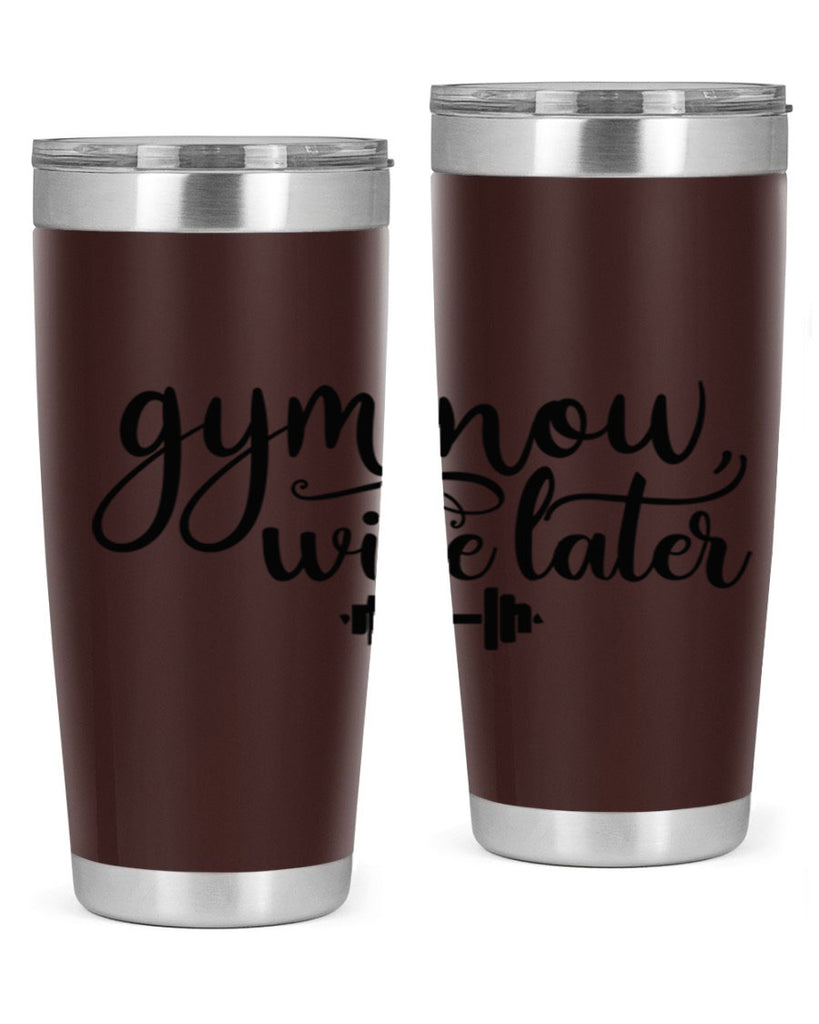 gym now wine later 42#- gym- Tumbler