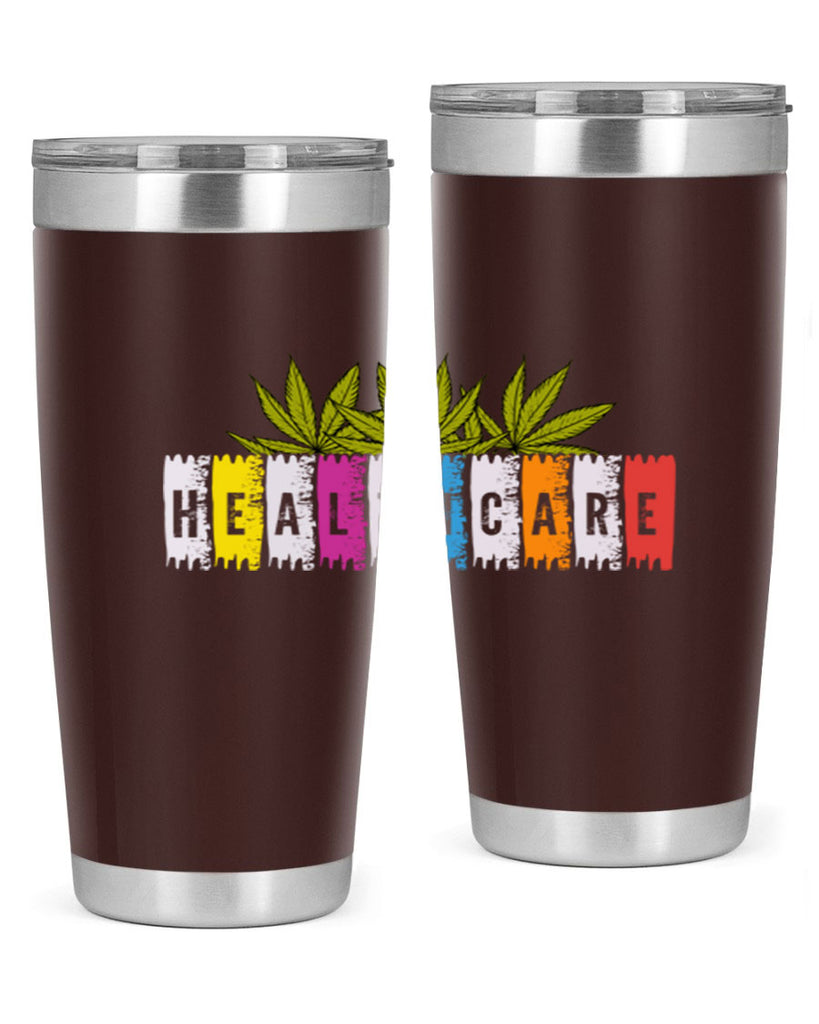 healthcare is marijuana 105#- marijuana- Tumbler