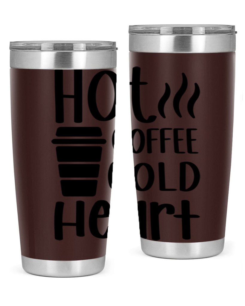 hot coffee cold heart 111#- coffee- Tumbler