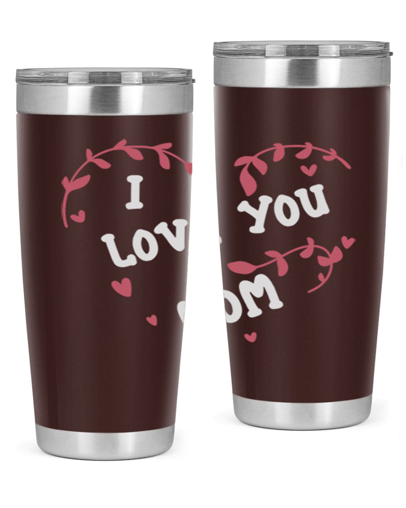 i love you mom 157#- mom- Tumbler