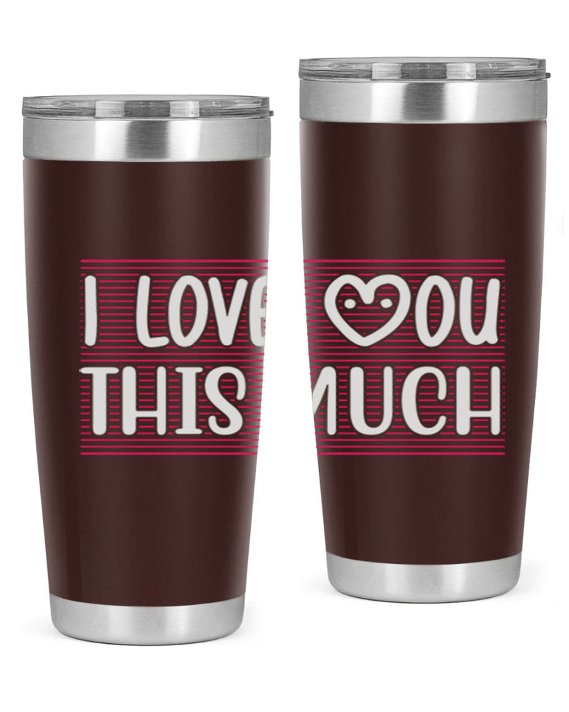 i love you this much 156#- mom- Tumbler