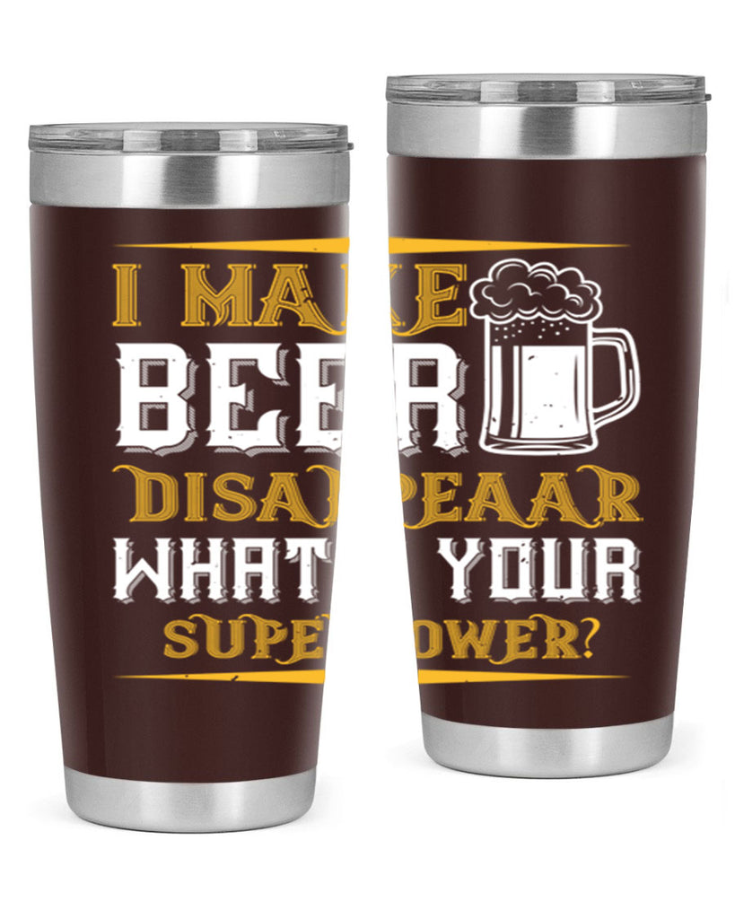 i make beer disappeaar what’s your superpower 73#- beer- Tumbler