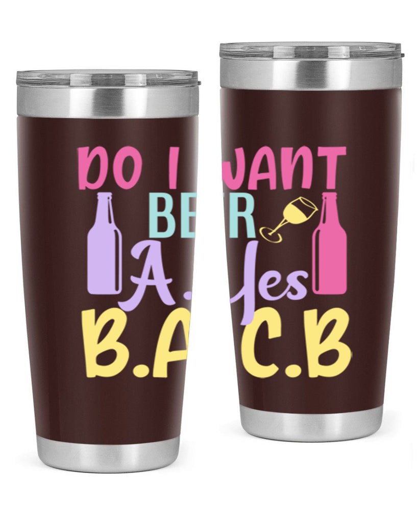 i want beer ayes ba cb 142#- beer- Tumbler