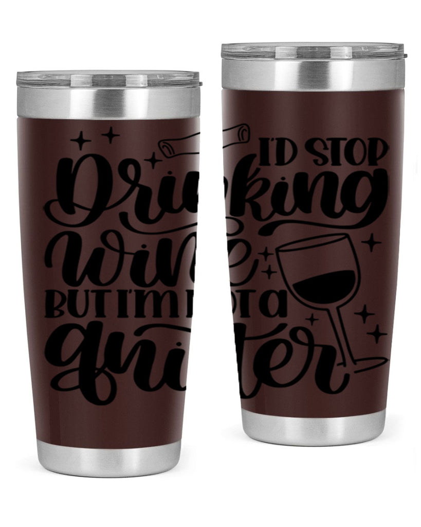 id stop drinking wine 49#- wine- Tumbler