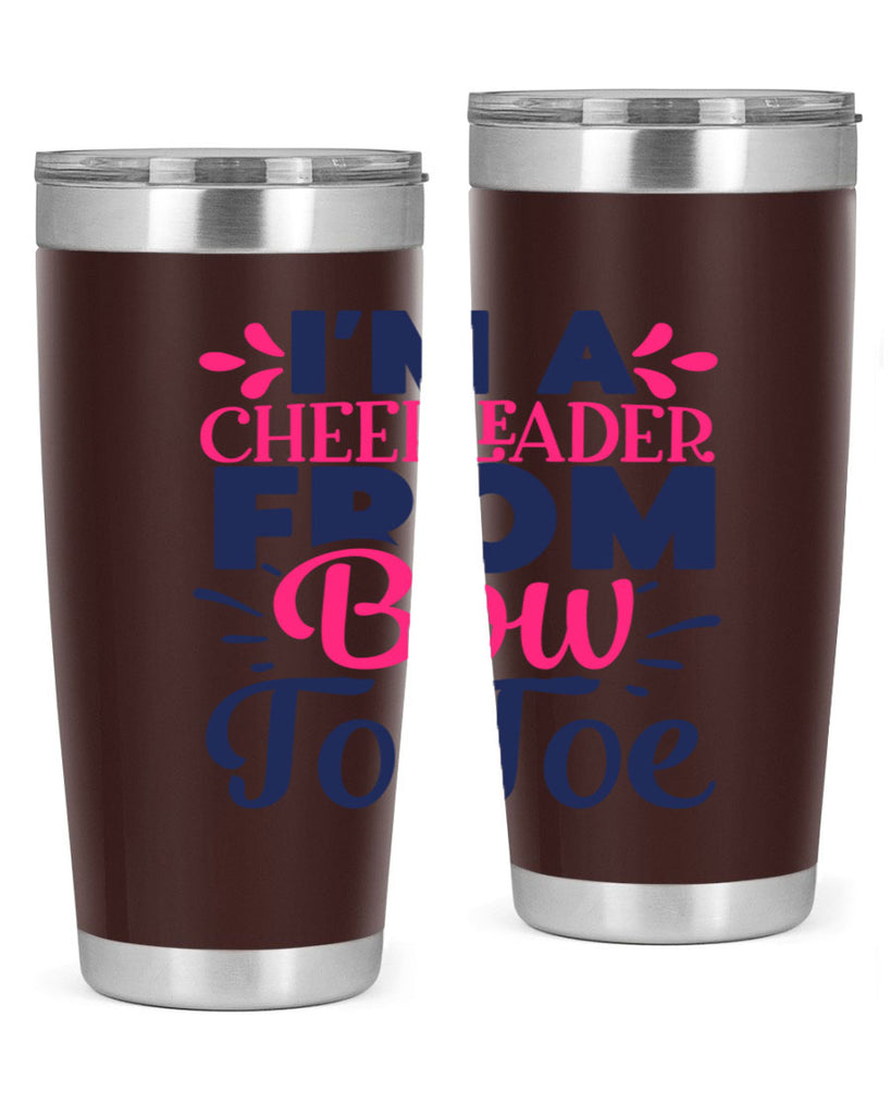 im a cheerleader bow to toe 1741#- cheer- Tumbler