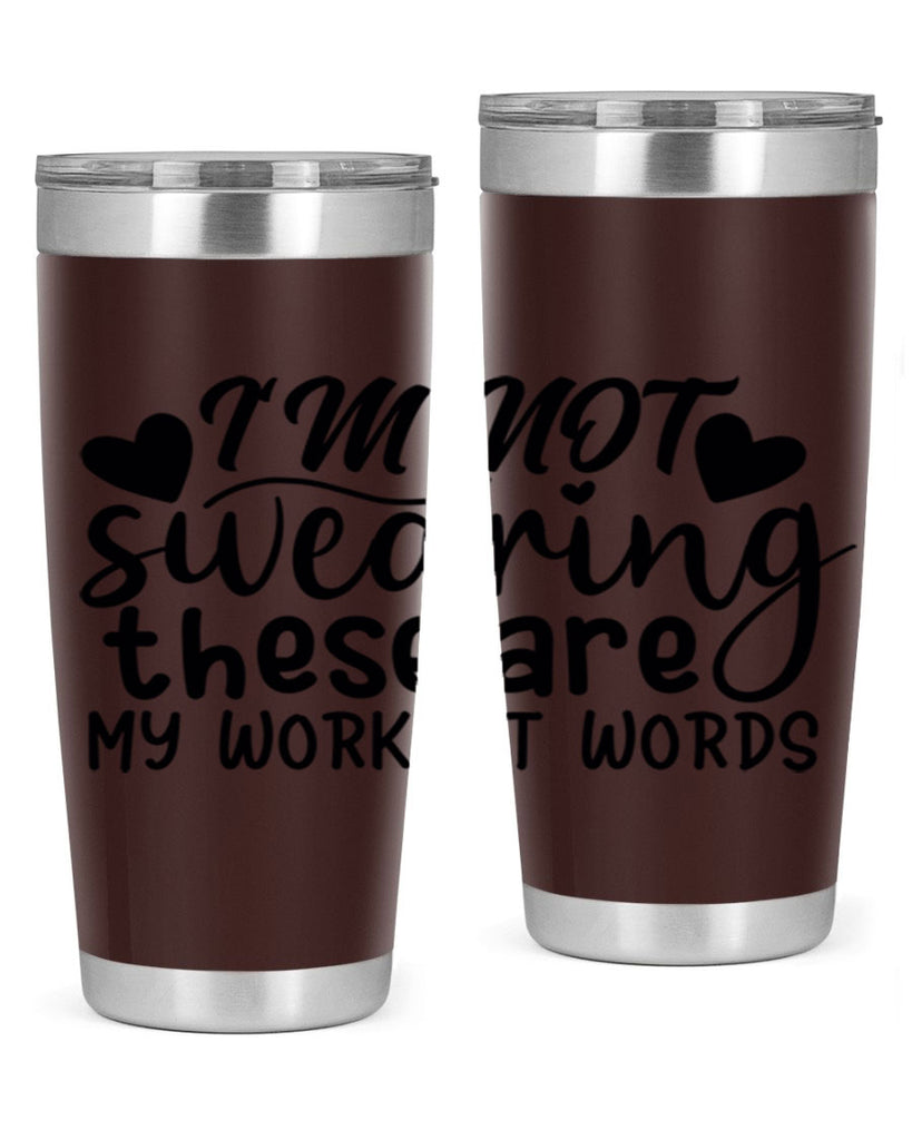 im not swearing these are my workout words 39#- gym- Tumbler