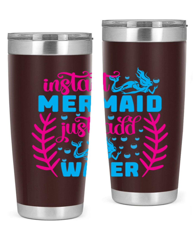 instant mermaid just add water 266#- mermaid- Tumbler