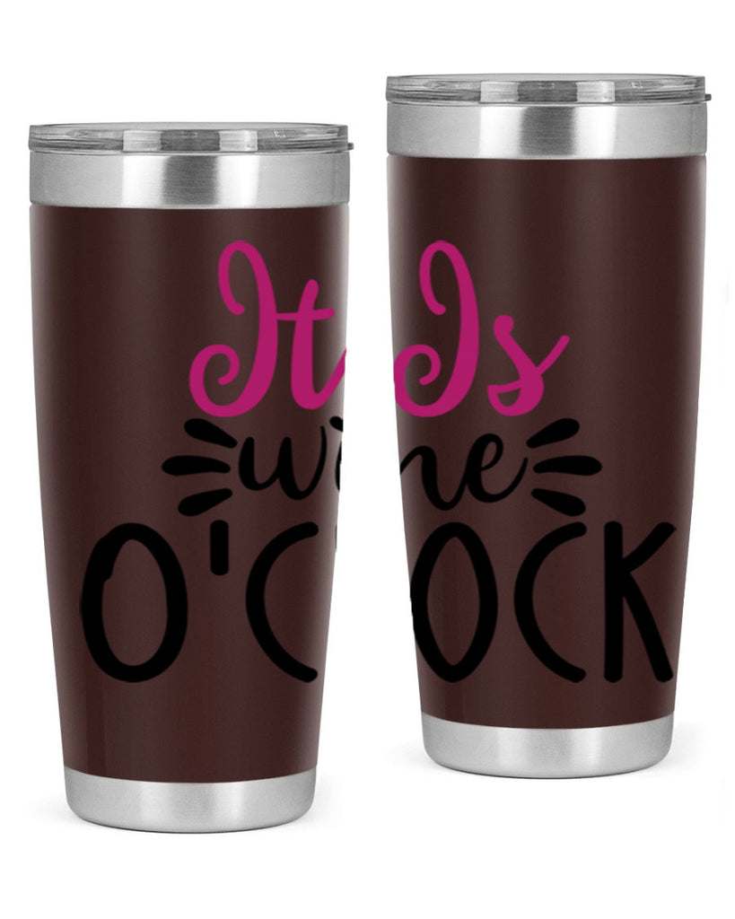 it is wine oclock 191#- wine- Tumbler