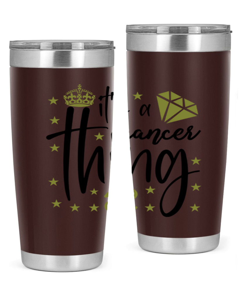 its a cancer thing 264#- zodiac- Tumbler