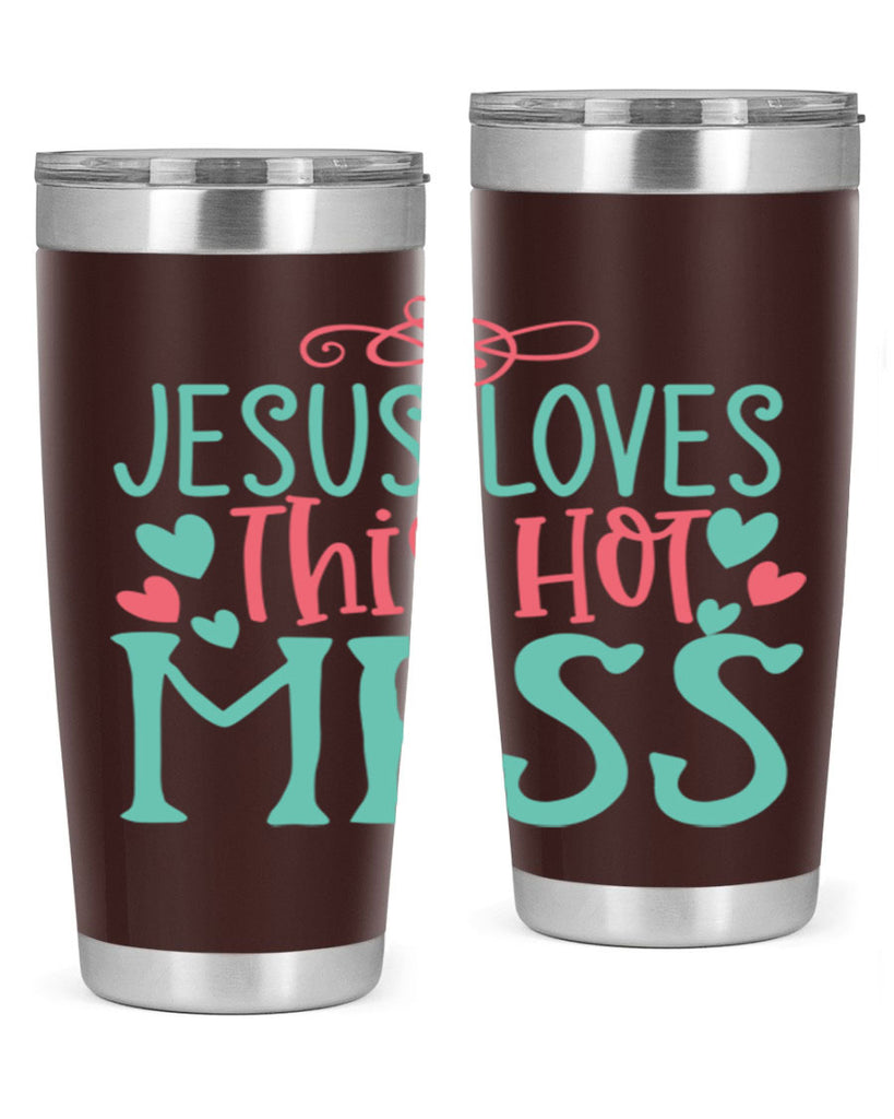 jesus loves this hot mess 112#- easter- Tumbler