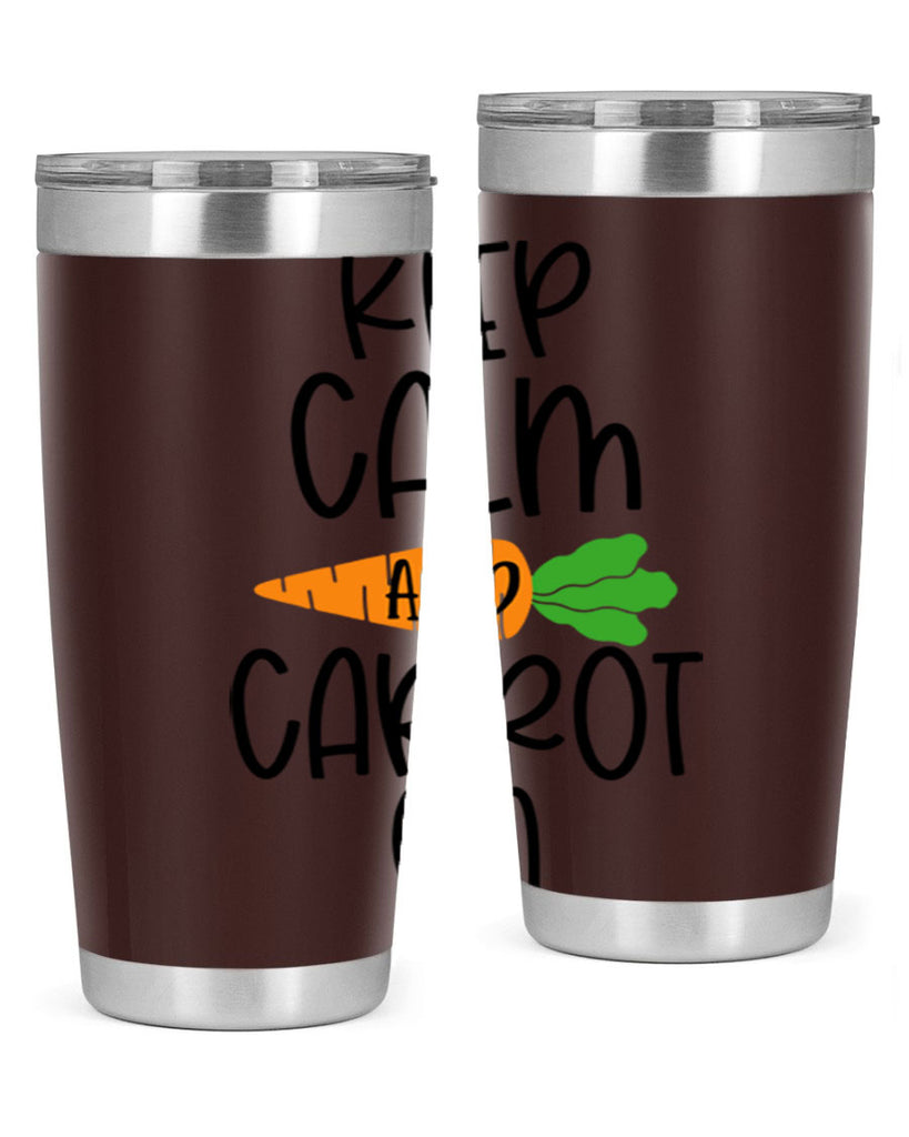 keep calm and carrot on 18#- easter- Tumbler