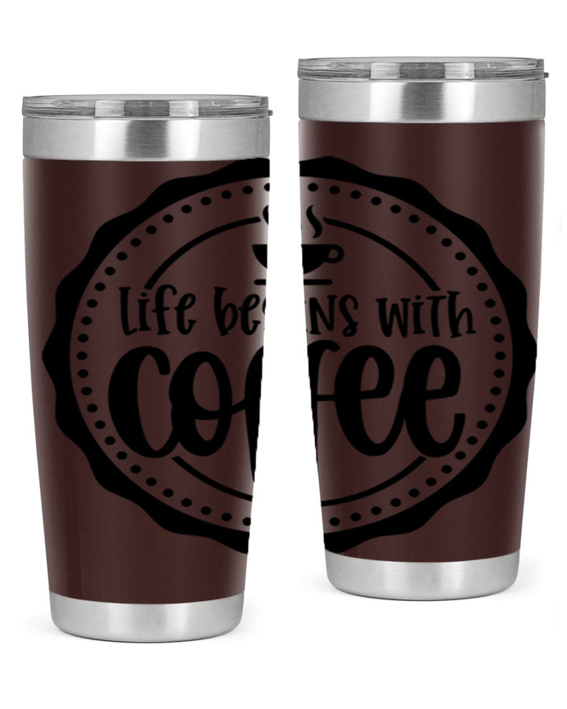 life begins with coffee 76#- coffee- Tumbler